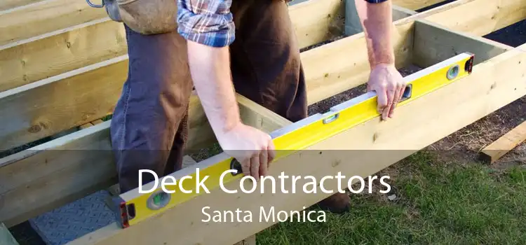 Deck Contractors Santa Monica