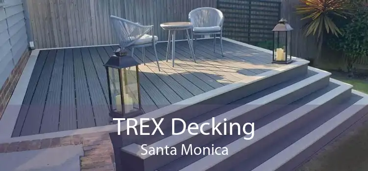 TREX Decking Santa Monica